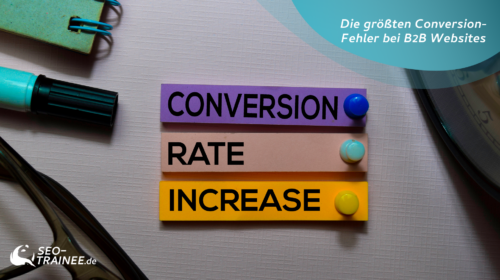 Gastbeitrag: Die 5 häufigsten Conversion Fehler